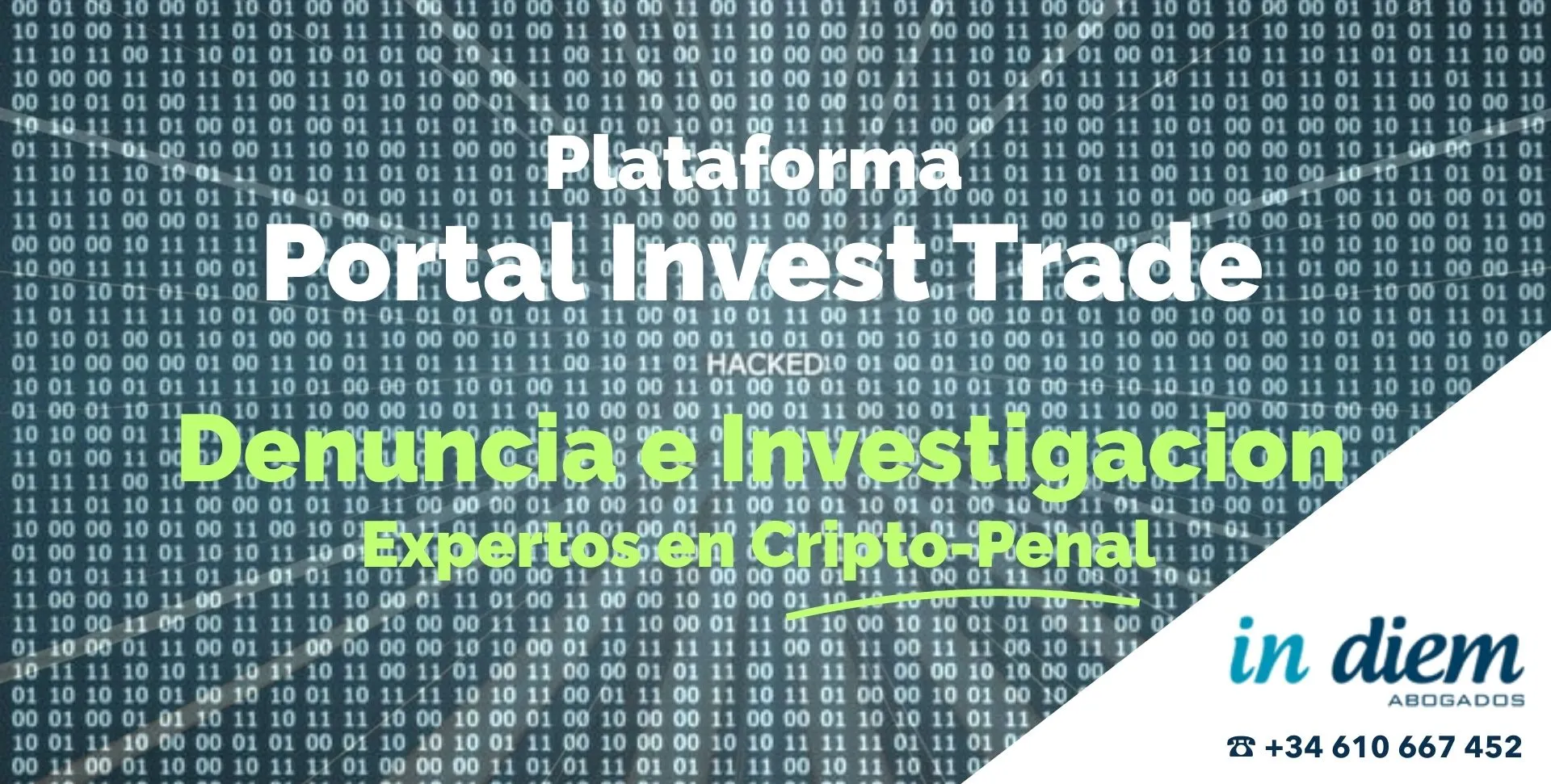 Portal Invest Trade. Denuncia Penal e Investigación. Casos.